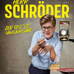 Herr Schröder, Foto: Meyer Konzerte GmbH & Co. KG, Lizenz: Meyer Konzerte GmbH & Co. KG